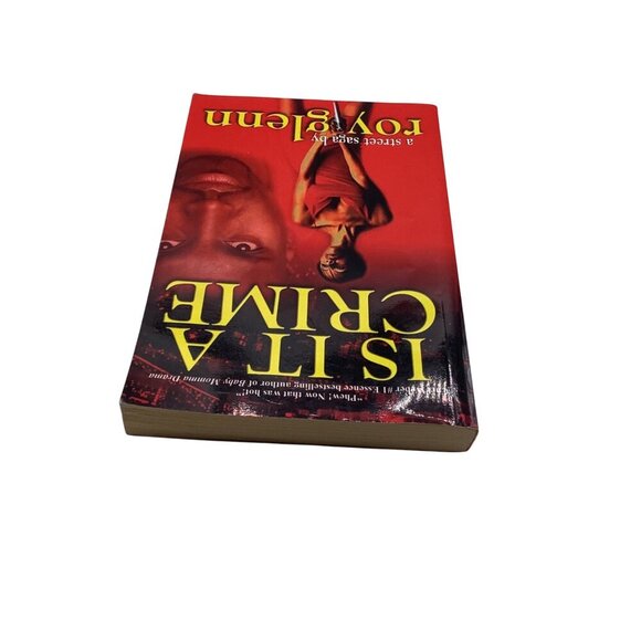 Is It A Crime A Street Saga By Roy Glenn 1999 Paperback Urban Books - Picture 11 of 15